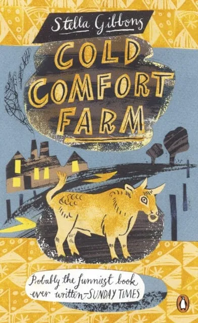 Cold Comfort Farm by Stella Gibbons