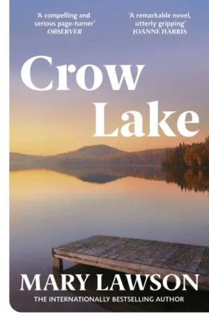 Crow Lake  by Mary Lawson