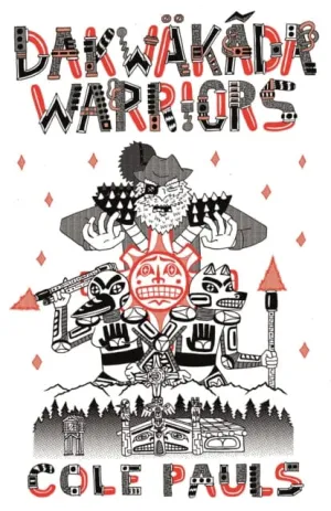 Dakwakada Warriors by Cole Pauls