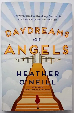 DAYDREAMS OF ANGELS - Heather O'Neill