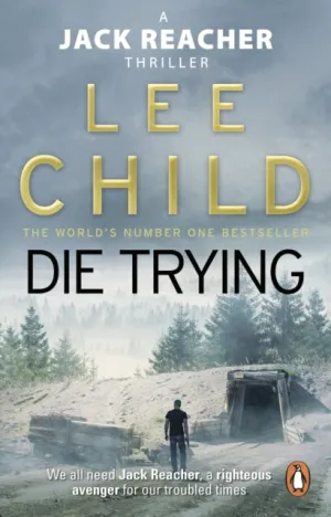 Die Trying: (Jack Reacher 2) by Lee Child