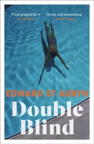 Double Blind by Edward St Aubyn