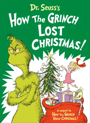 Dr Seuss's How the Grinch Lost Christmas! Cleary's