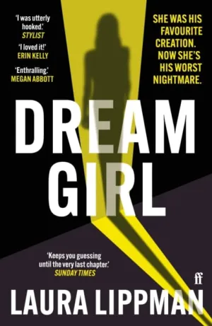 Dream Girl  by Laura Lippman