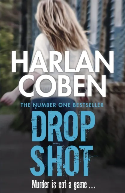 Drop Shot by Harlan Coben