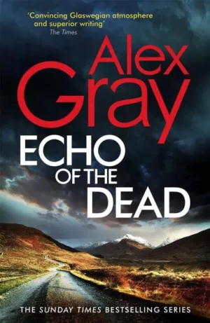 Echo of the Dead  by Alex Gray