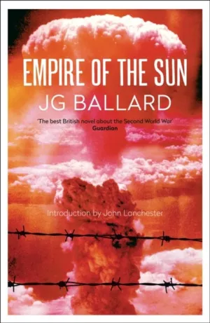 Empire of the Sun by J. G. Ballard