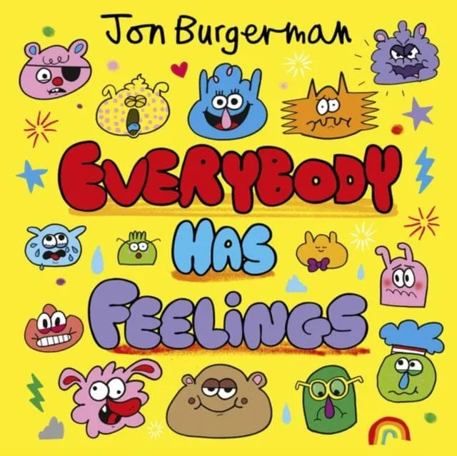 Everybody Has Feelings by Jon Burgerman