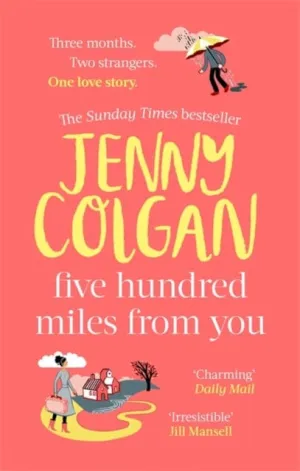 Five Hundred Miles From You  by Jenny Colgan