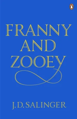Franny and Zooey by J. D. Salinger