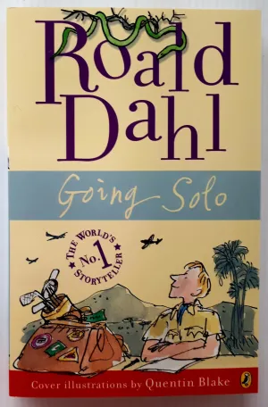 GOING SOLO - Roald Dahl