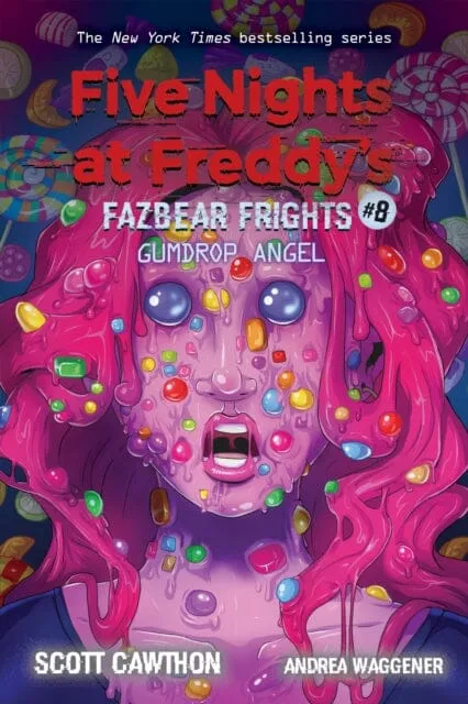 Gumdrop Angel (Five Nights at Freddy's: Fazbear Frights #8) by Scott Cawthon