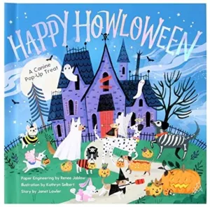 Happy Howloween : A Canine Pop-Up Treat