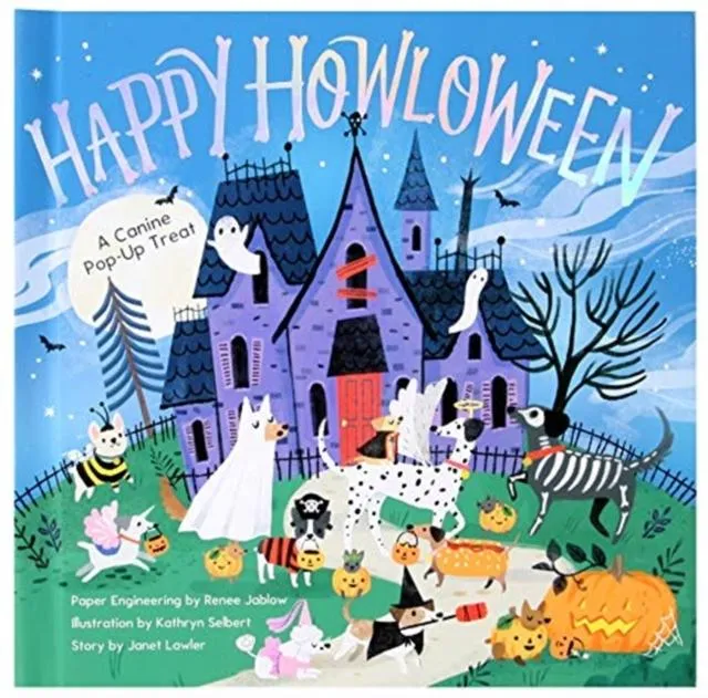 Happy Howloween : A Canine Pop-Up Treat
