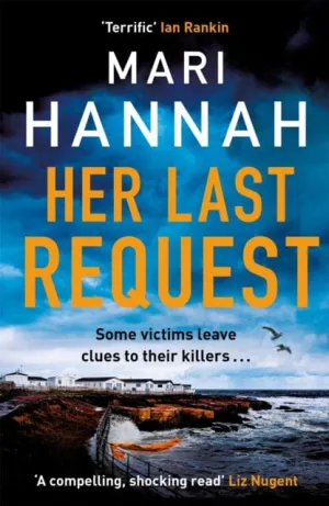Her Last Request: DCI Kate Daniels 8 by Mari Hannah