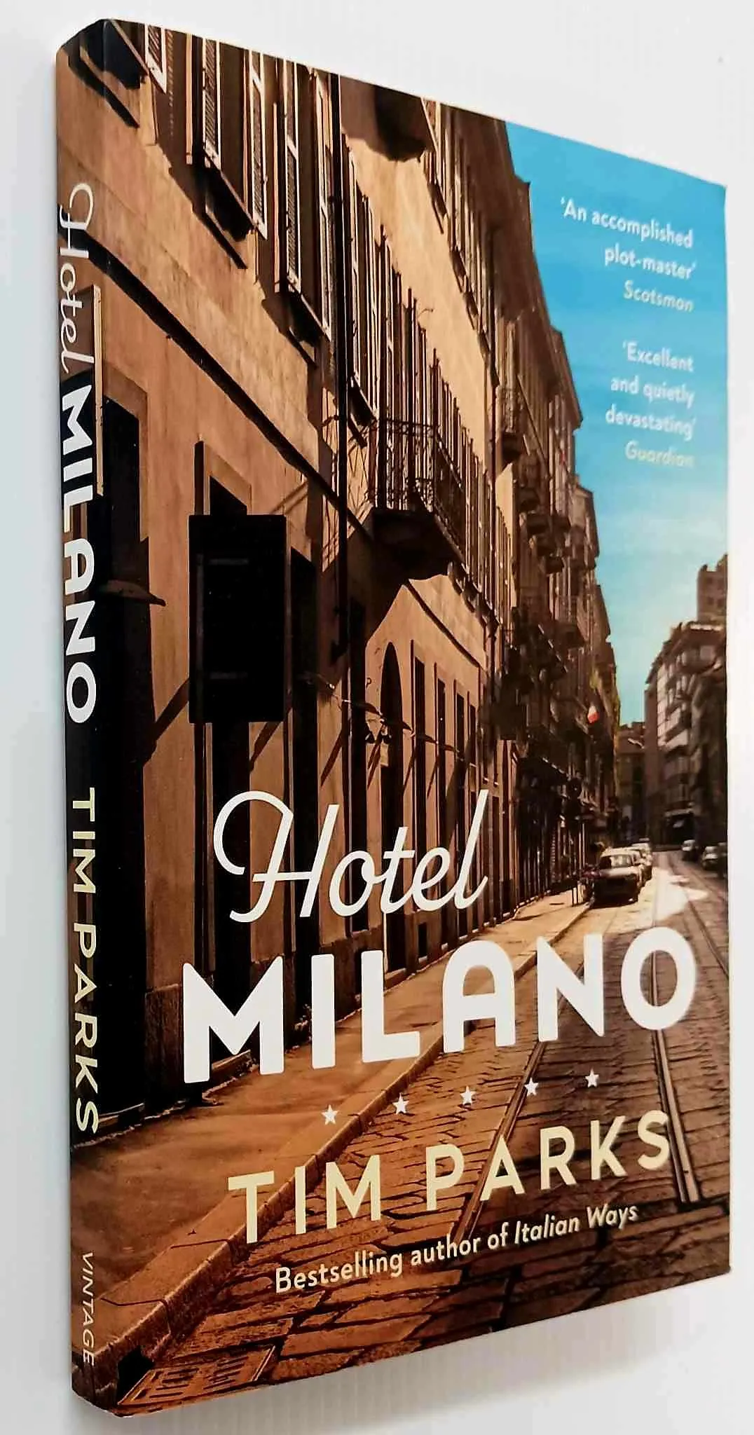 HOTEL MILANO - Tim Parks