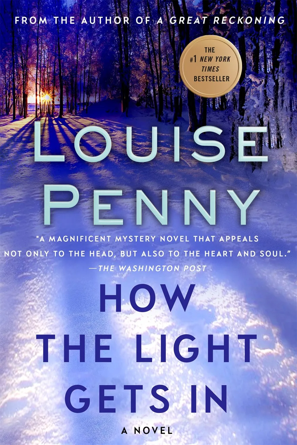 How the Light Gets In : A Chief Inspector Gamache Novel Cleary's