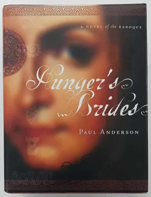 HUNGER'S BRIDES - W. Paul Anderson
