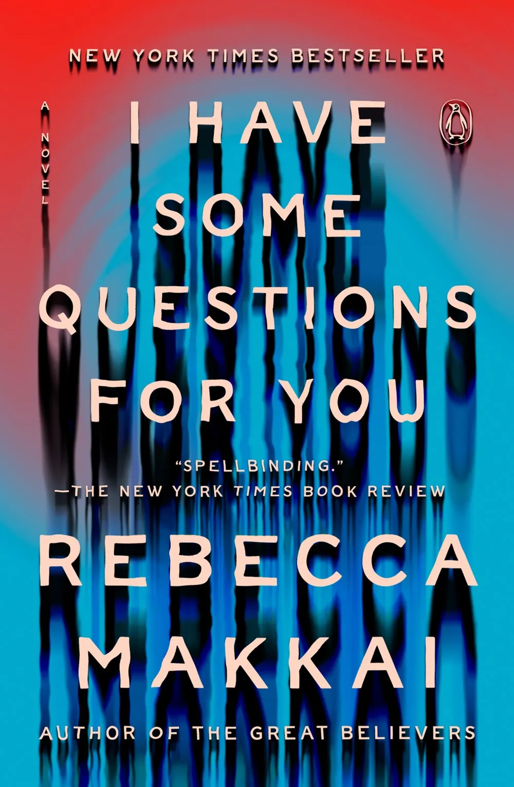 I Have Some Questions for You : A Novel (Now In Paperback!) Cleary's