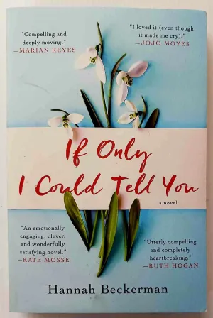 IF ONLY I COULD TELL YOU - Hannah Beckerman