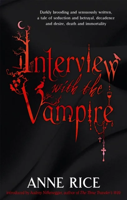 Interview With The Vampire by Anne Rice (Vampire Chronicles vol. 1)