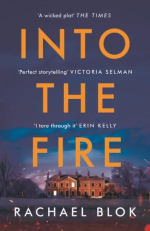 Into the Fire by Rachael Blok