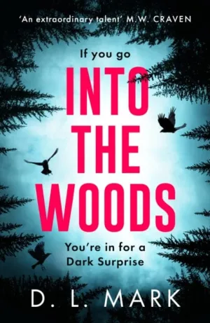Into the Woods by David Mark