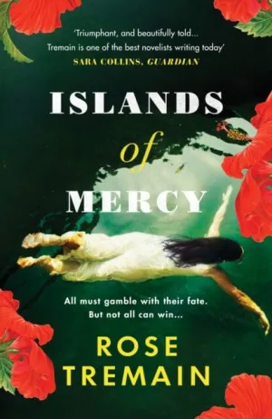 Islands of Mercy  by Rose Tremain