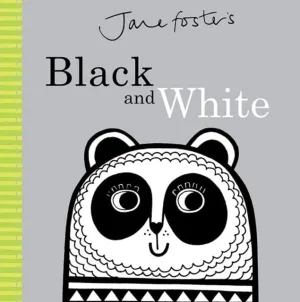 Jane Foster's Black and White by Jane Foster