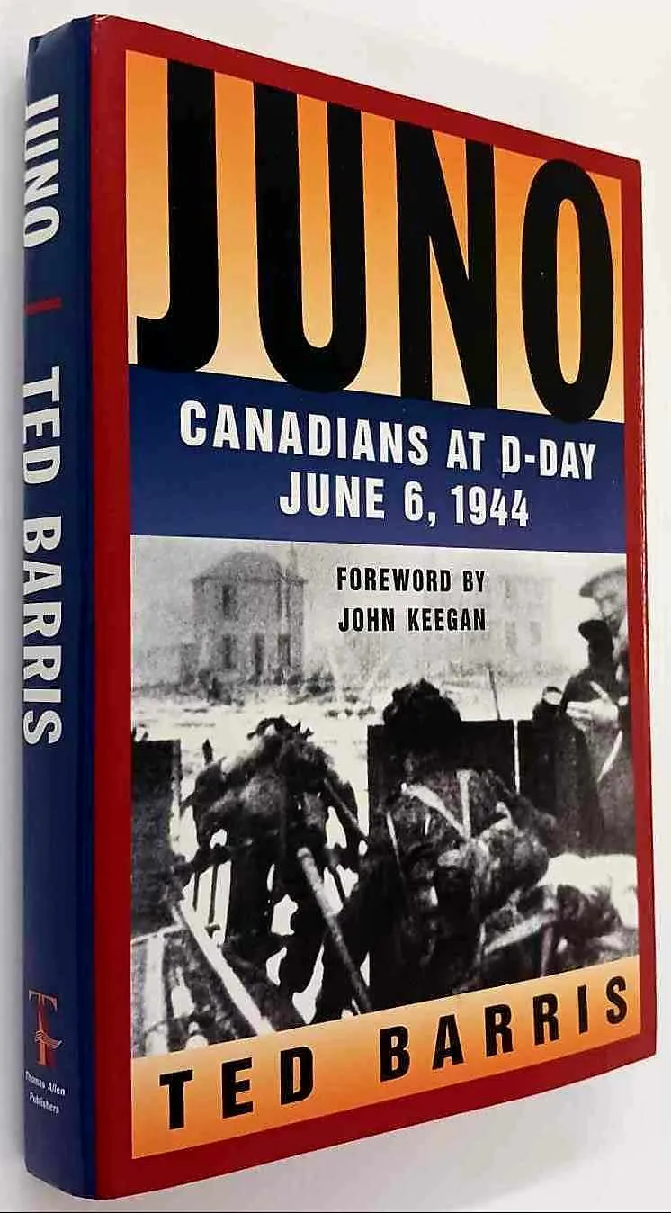 JUNO - Ted Barris, John Keegan
