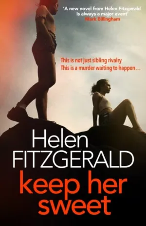 Keep Her Sweet  by Helen FitzGerald