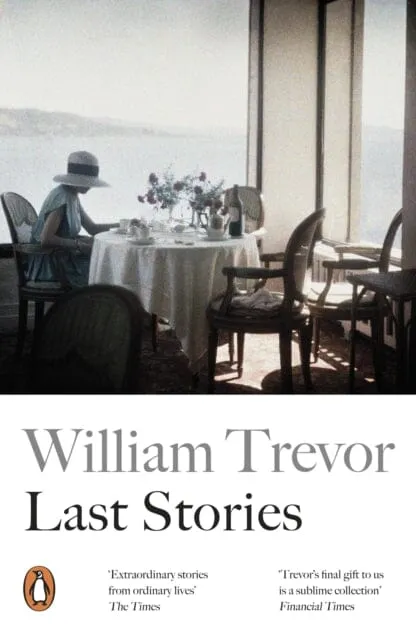 Last Stories by William Trevor