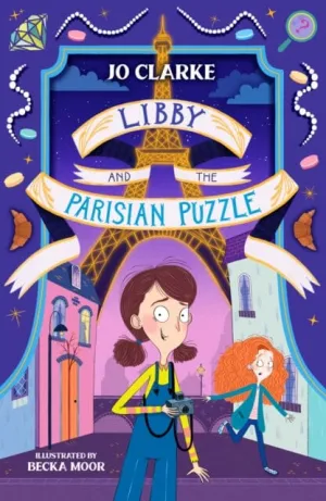 Libby and the Parisian Puzzle by Jo Clarke