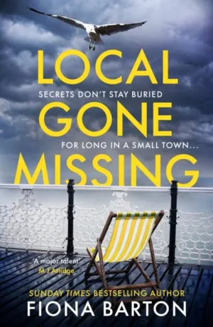 Local Gone Missing  by Fiona Barton