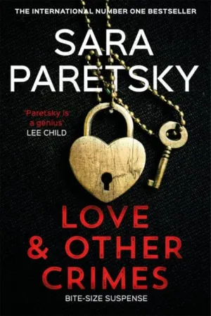 Love and Other Crimes  by Sara Paretsky