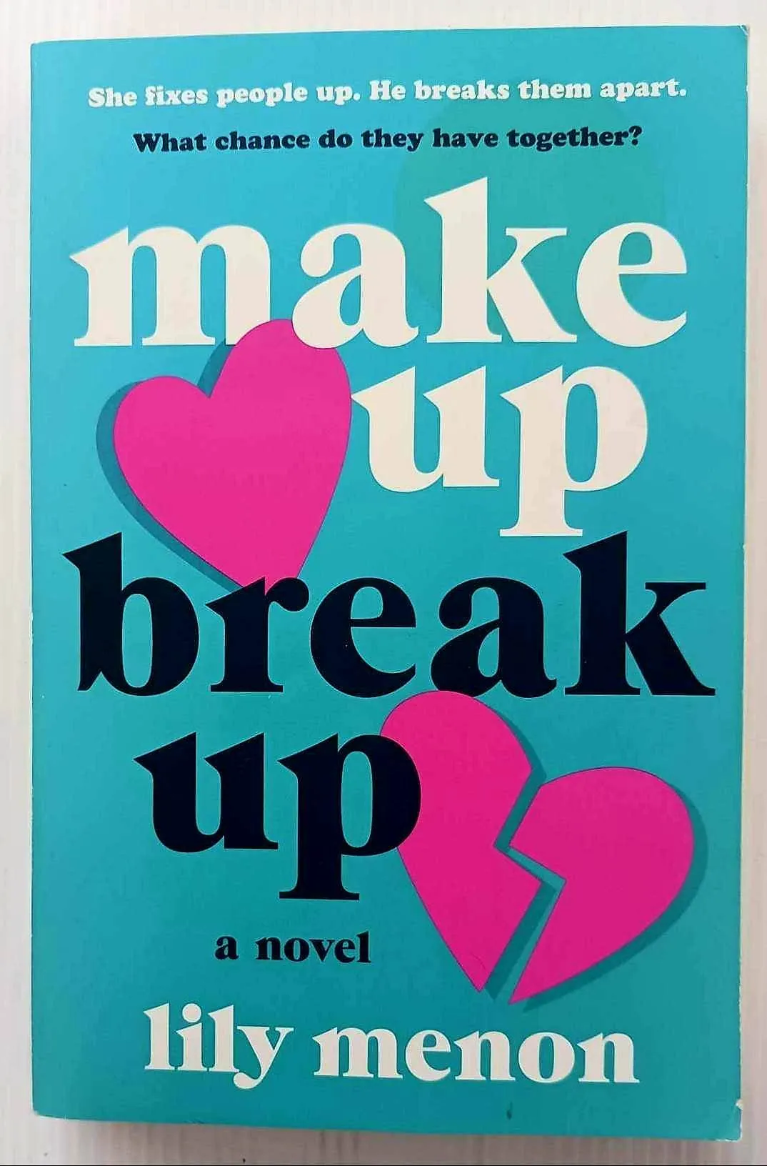 MAKE UP BREAK UP - Lily Menon