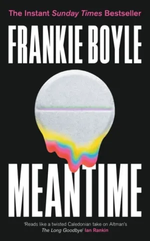 Meantime  by Frankie Boyle