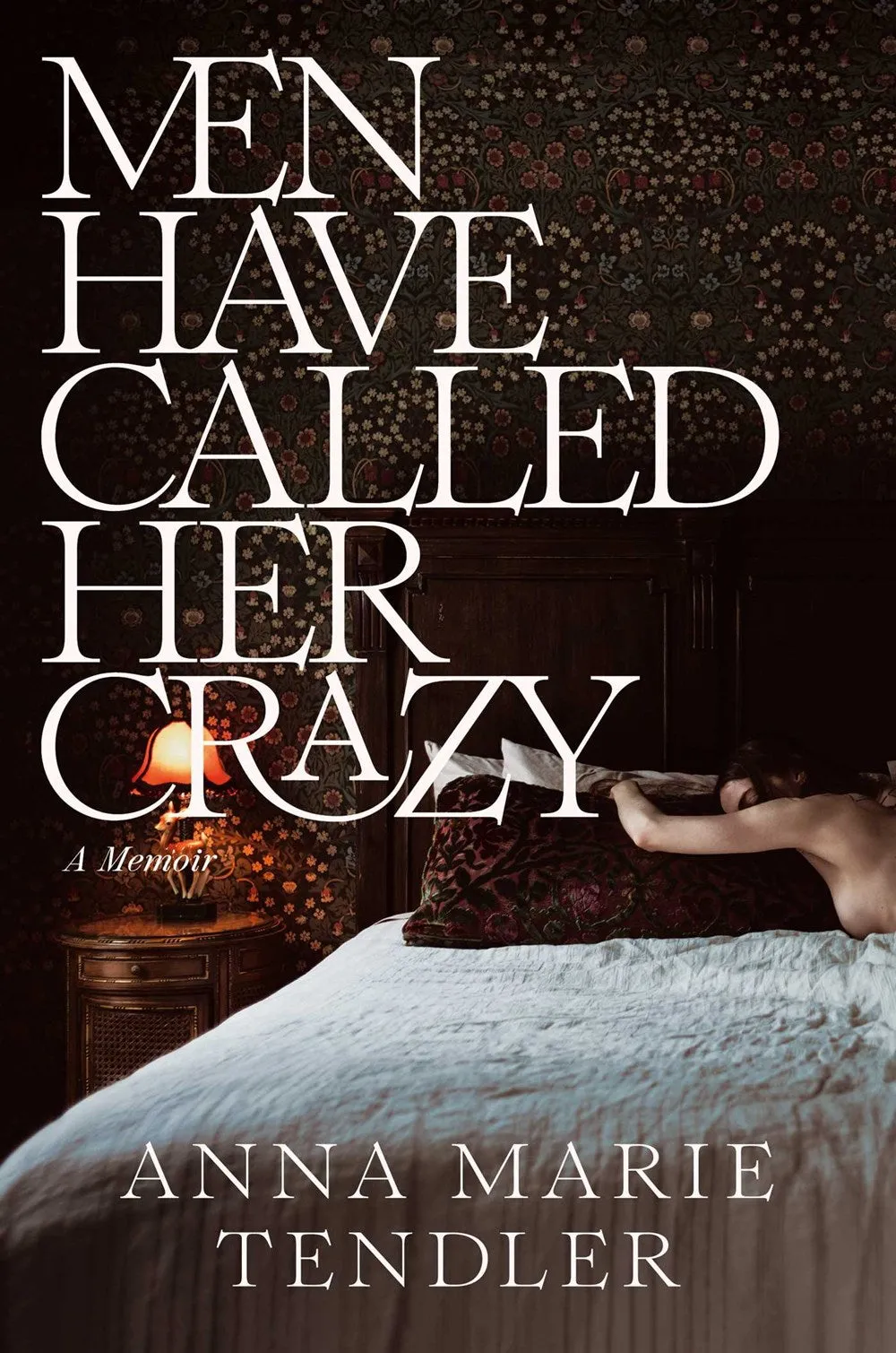 Men Have Called Her Crazy : A Memoir Cleary's