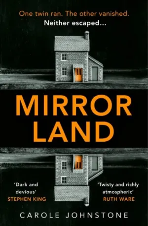 Mirrorland by Carole Johnstone