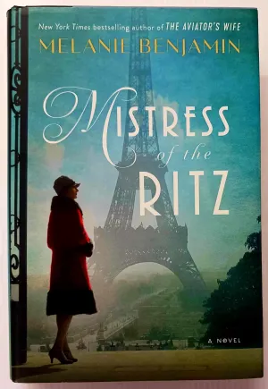 MISTRESS OF THE RITZ - Melanie Benjamin