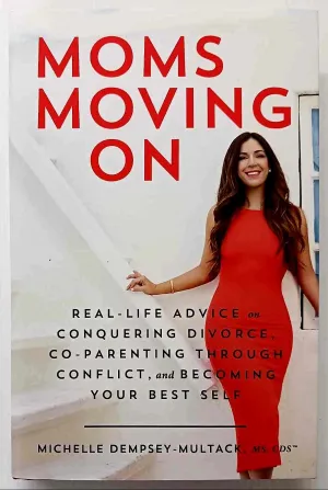 MOM'S MOVING ON - Michelle Dempsey-Multack