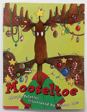 MOOSELTOE - Margie Palatini