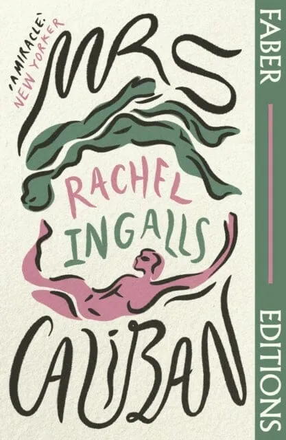 Mrs Caliban (Faber Editions)  by Rachel Ingalls