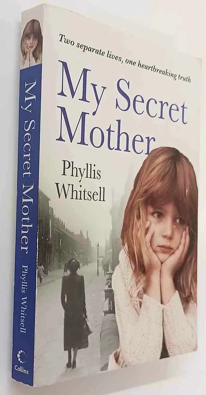 MY SECRET MOTHER - Phyllis Whitsell