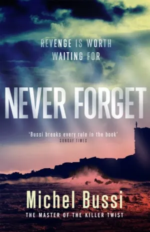 Never Forget  by Michel Bussi