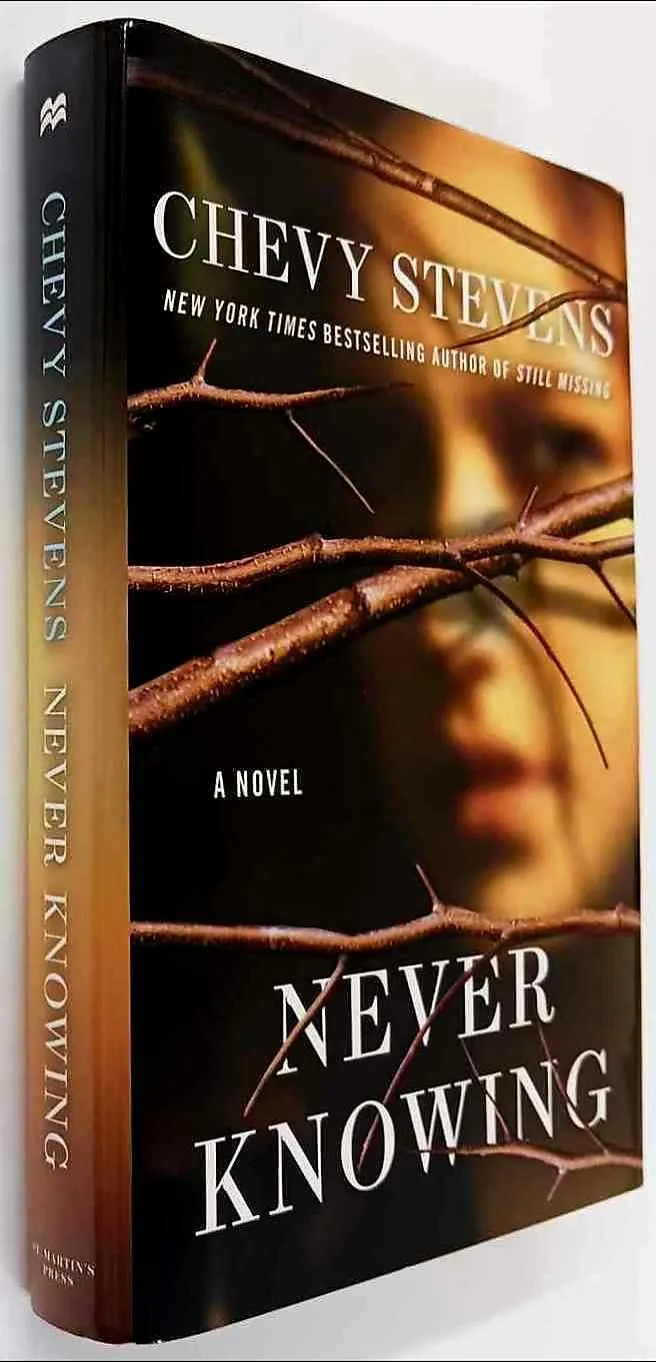 NEVER KNOWING - Chevy Stevens
