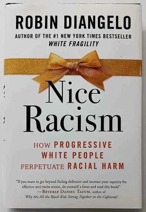NICE RACISM - Robin Di Angelo