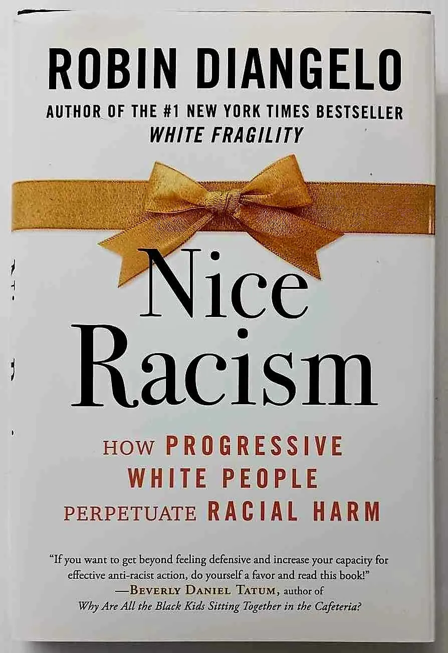 NICE RACISM - Robin Di Angelo