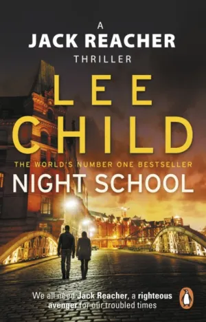 Night School: (Jack Reacher 21) by Lee Child
