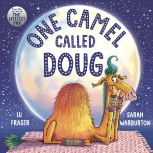 One Camel Called Doug by Lu Fraser
